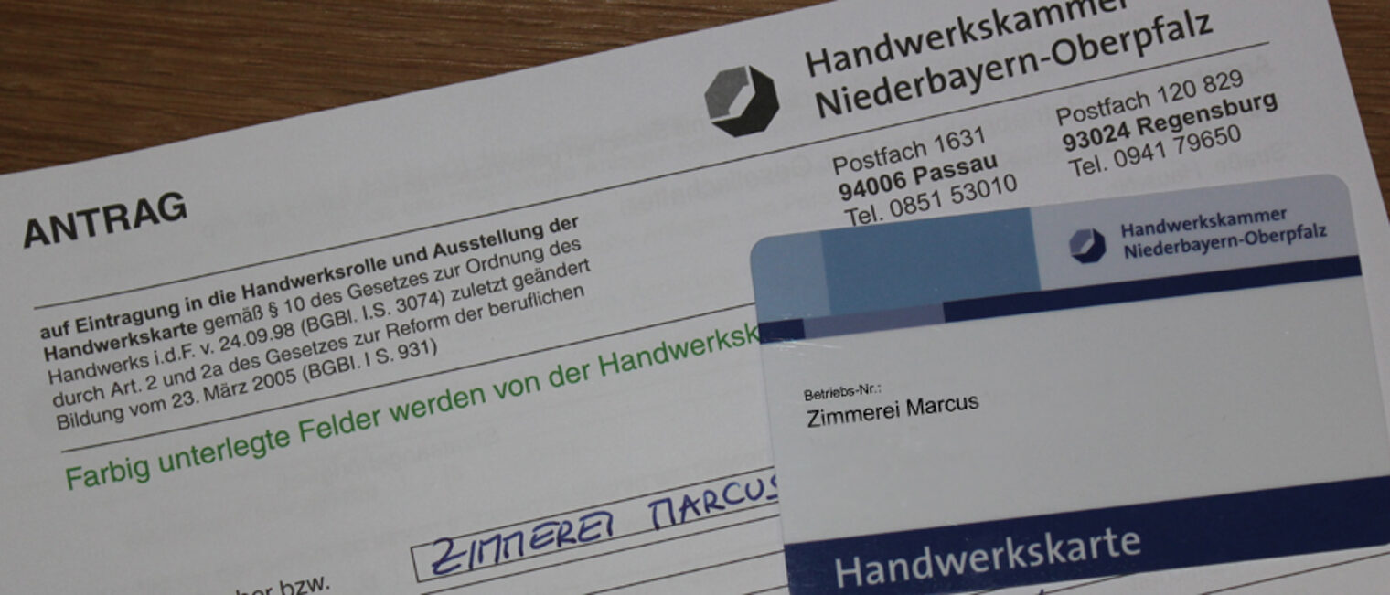 Der Antrag und die Handwerkskarte nach Eintragung in die Handwerksrolle.